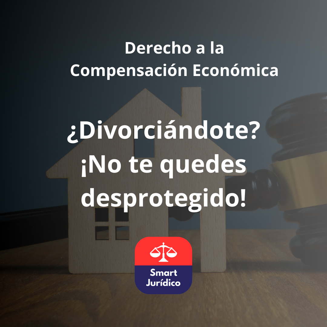 Asesoría Legal / Dictamen Jurídico sobre Compensación Económica en el Divorcio por Escrito. México