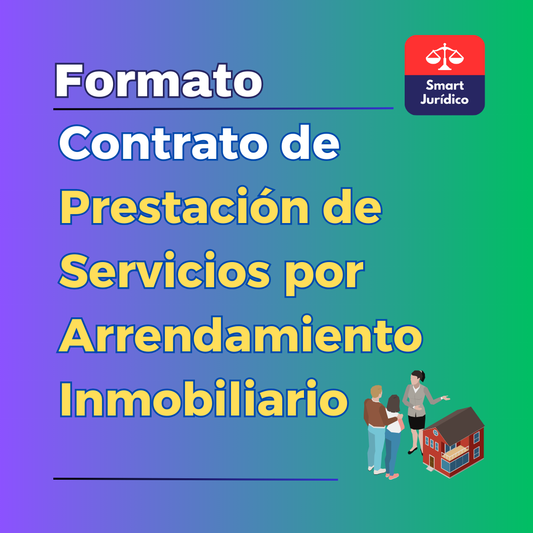 Formato Contrato Prestación de Servicios de Arrendamiento Inmobiliario. México